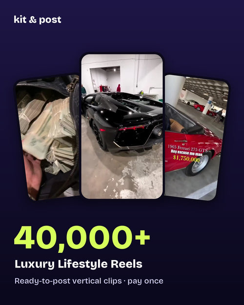 40,000+ Luxury Lifestyle Reels