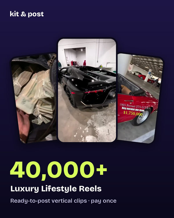40,000+ Luxury Lifestyle Reels