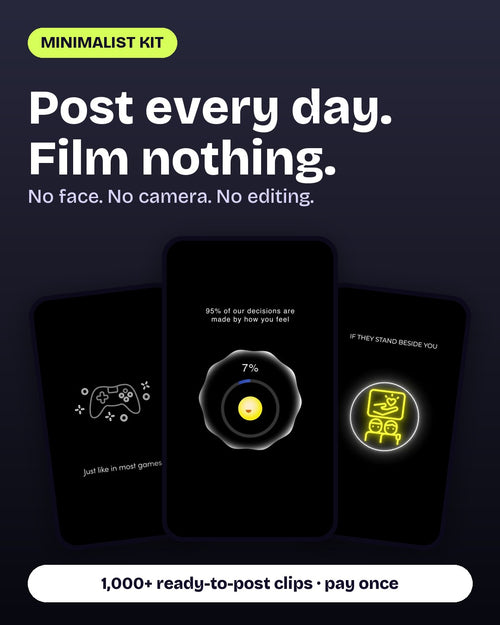 1,000+ minimalist reels. Post every day. Film nothing.